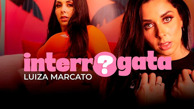 LUIZA MARCATO - INTERROGATA