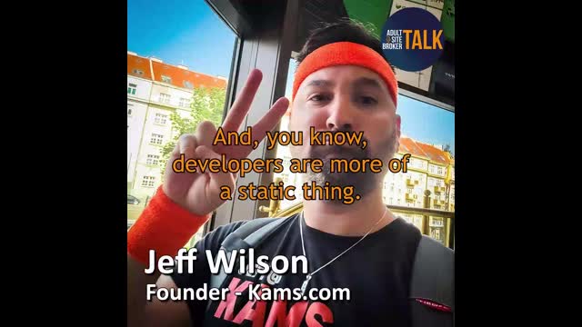 Adult Site Broker Talk Episode 288 with Jeff Wilson of Kams