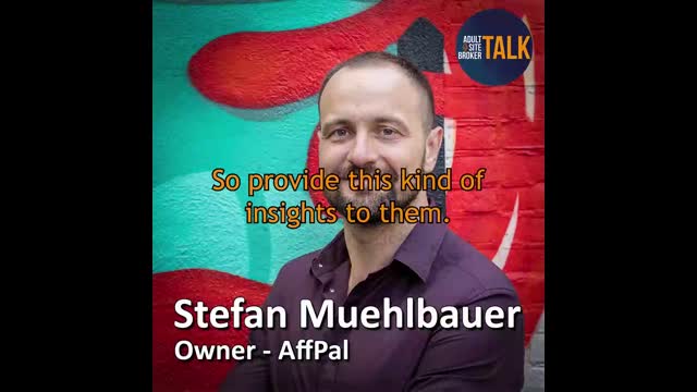 Adult Site Broker Talk Episode 309 With Stefan Muehlbauer of Affpal