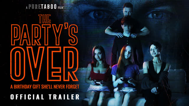 The Party's Over Trailer