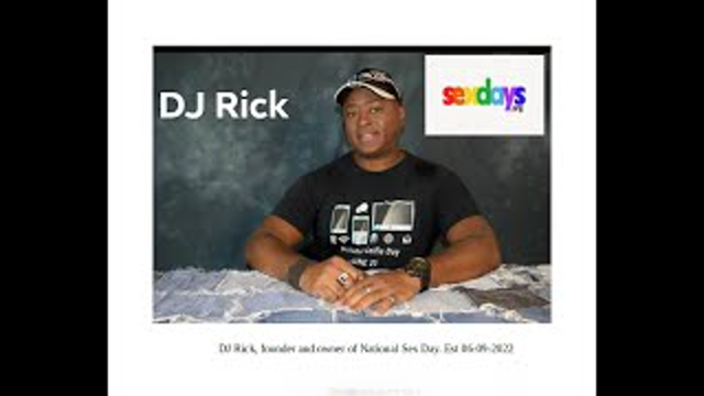 National Sex Day Founder DJ Rick McNeely. Update 2025